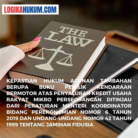 Kepastian Hukum Agunan Tambahan Berupa Buku Pemilik Kendaraan Bermotor