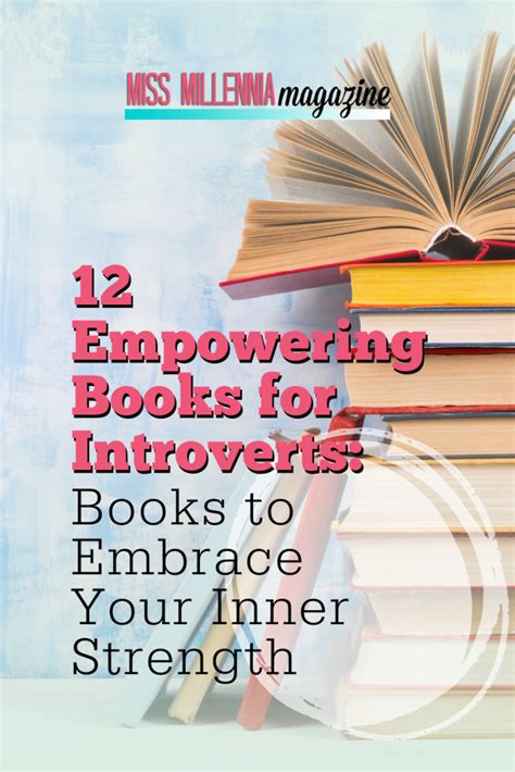 12 Empowering Books For Introverts Books To Embrace Your Inner Strength