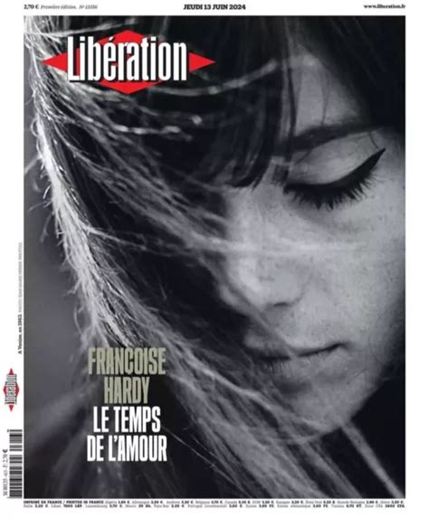 LIBÉRATION 13 JUIN 2024 Françoise Hardy Le Temps de L Amour Hommage