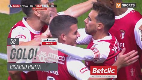 Golo Ricardo Horta Sc Braga Boavista Liga Youtube