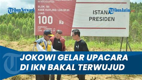 Pembangunan Dikebut Rencana Jokowi Gelar Upacara HUT RI Di IKN Bakal