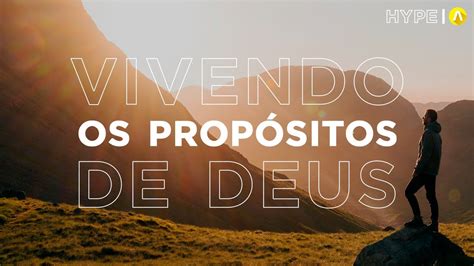 Vivendo Os Prop Sitos De Deus Pr Julio Cesar Youtube