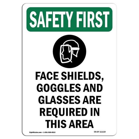 Signmission Osha Safety First Sign Face Shields Goggles W Symbol