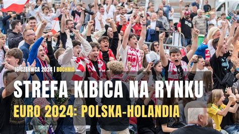 Bochnia Hymn i radość po golu dla Polski Strefa kibica na meczu