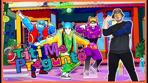 Just Dance 2024 Tití Me Preguntó by Bad Bunny Megastar YouTube