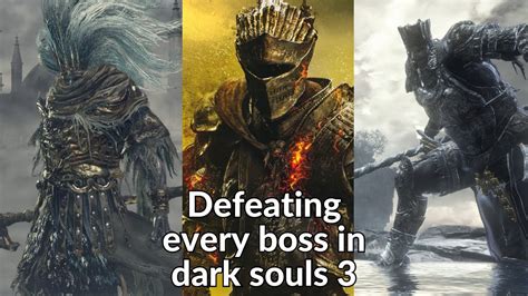 Dark Souls Noob Beats Every Main Game Ds3 Boss For The First Time