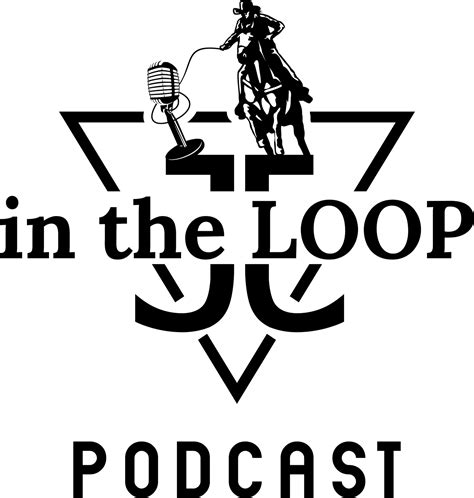 The Breakaway Roping Podcast Episodes — In The Loop Roping Podcast