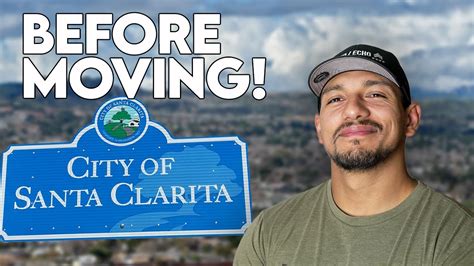 What You MUST Know Before Moving To Santa Clarita 10 Things To Know