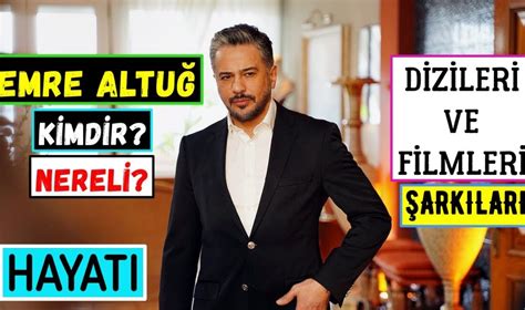 Emre Altuğ Kimdir Nereli Dizileri Filmleri Şarkıları Yalı Çapkını