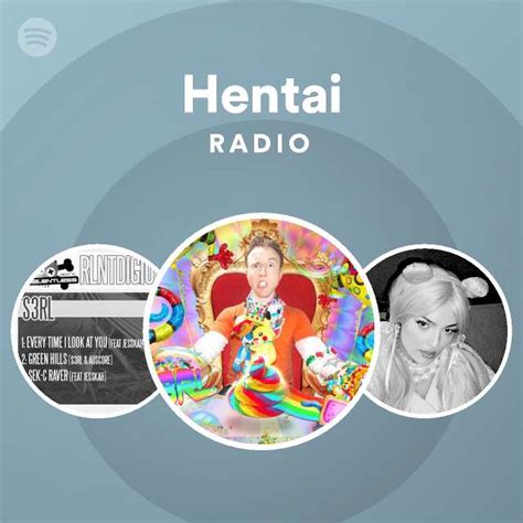 Hentai Radio Playlist By Spotify Spotify