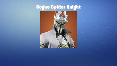 Rogue Spider Knight Leak Fortnite Outfitskin Youtube