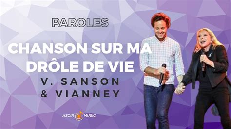 V Ronique Sanson Vianney Chanson Sur Ma Dr Le De Vie Paroles