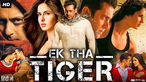 Ek Tha Tiger Full Movie Hindi Review Facts Salman Khan Katrina