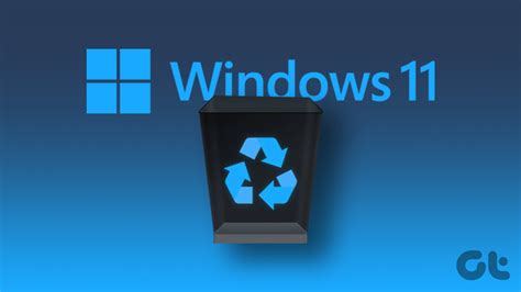 4 Ways To Fix Recycle Bin Corrupted Error On Windows 11 Guiding Tech