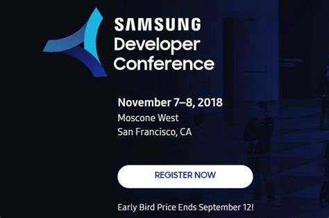 Samsung Developer Conference 2018 Early Bird Registrations PhoneArena