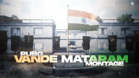 Vande Mataram Pubg Mobile Montage Republic Day Special