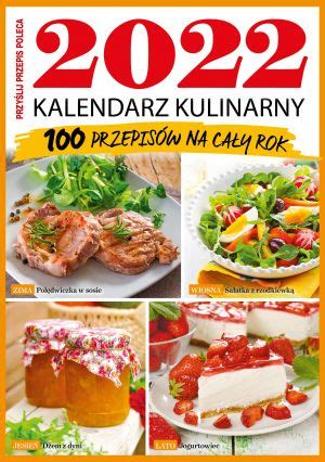 Kalendarz Kulinarny Przyslijprzepis Pl