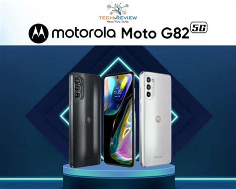 Motorola Moto G82 5G Review Specifications And Tech To Review