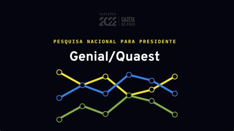 Genial Quaest Veja A Nova Rodada Da Pesquisa Para Presidente