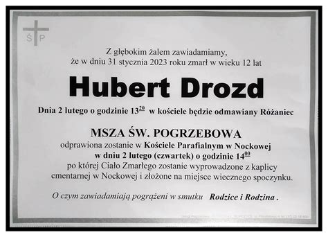 INFORMACJA DOTYCZĄCA POGRZEBU HUBERTA DROZDA Szkoła Podstawowa w