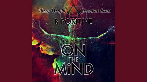 On The Mind Feat Dizzy Wright Youtube