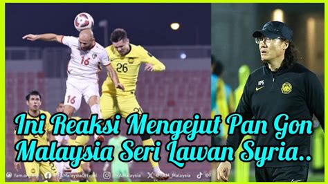 Ini Reaksi Kim Pan Gon Selepas Harimau Malaya Hanya Seri Lawan Syria