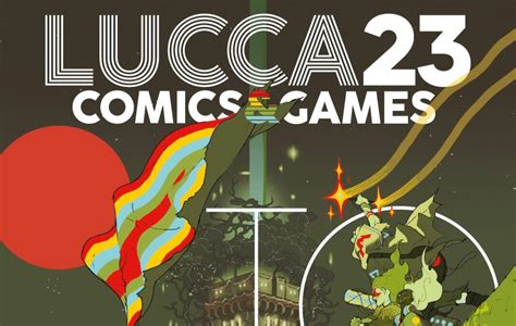 Lucca Comics Games 2023 Presentata La Nuova Edizione Cinefilos It