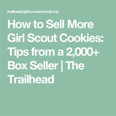 How To Sell More Girl Scout Cookies Tips From A 2 000 Box Seller