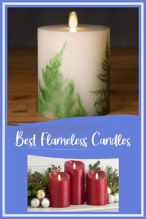 The Most Realistic Flameless Candle Candle Junkies Candles