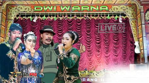 Live Sandiwara Dwi Warna Part Siang Edisi Live Ulang Bungkul