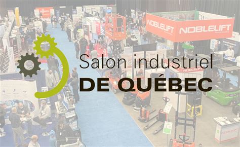 Salon Industriel De Quebec Siq Expoquote