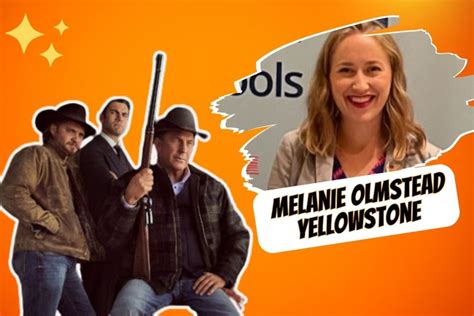 Melanie Olmstead Yellowstone Cause Of Death And Biography