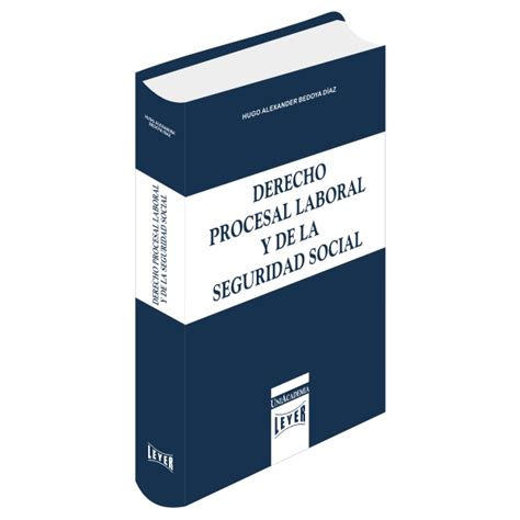 Derecho Procesal Laboral Y De La Seguridad Social Edileyer