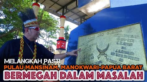 Pulau Mansinam Manokwari Papua Barat Melangkahpasti Youtube