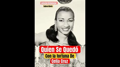 Celia Cruz Y Su Fortuna Quien Se Qued Con Todo Shorts Viral Youtube