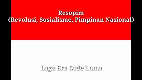 Resopim Revolusi Sosialisme Pimpinan Nasional Kamerad Rossa YouTube