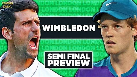 Djokovic Vs Sinner Wimbledon Semi Final Tennis Talk Preview