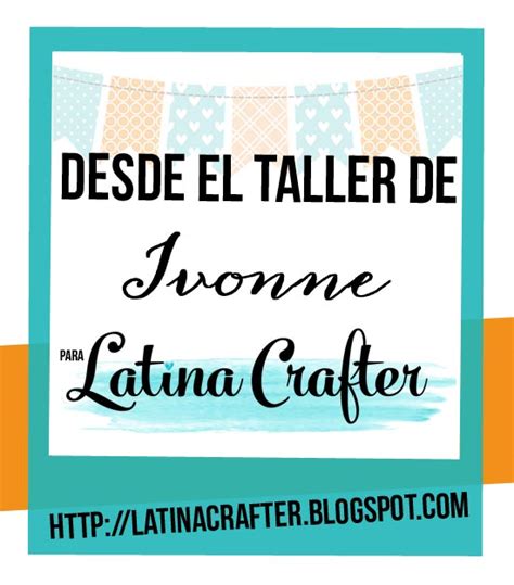 Latina Crafter Sellos En Espa Ol Desde El Taller De Iv Pocket Letters