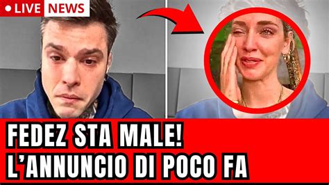 FEDEZ IN GRAVI CONDIZIONI L ANNUNCIO DI POCO FA LASCIA I FAN