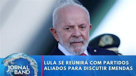 Lula se reunirá partidos aliados para discutir emendas impositivas