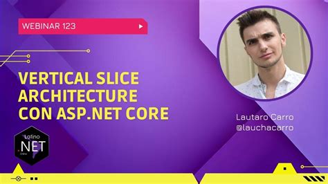 Vertical Slice Architecture Con Asp Net Core Latino Net Online