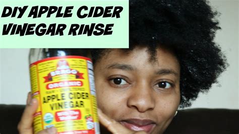 Natural Hair Diy Apple Cider Vinegar Rinse For 4c Natura Hair How To Apple Cider