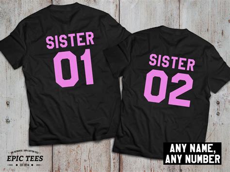 Sister 01 Shirts Matching Best Friends Shirts Unisex