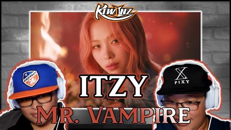 Twins React To Itzy Mr Vampire M V Woahhh Itzy Kpop