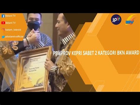 Pemprov Kepri Sabet Kategori Bkn Award Youtube