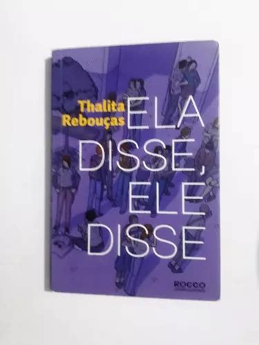 Livro Ela Disse Ele Disse Thalita Rebouças MercadoLivre