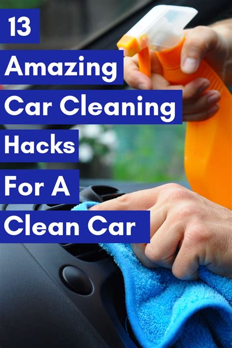 17 Amazing DIY Car Cleaning Hacks For A Clean Car Car Cleaning Hacks