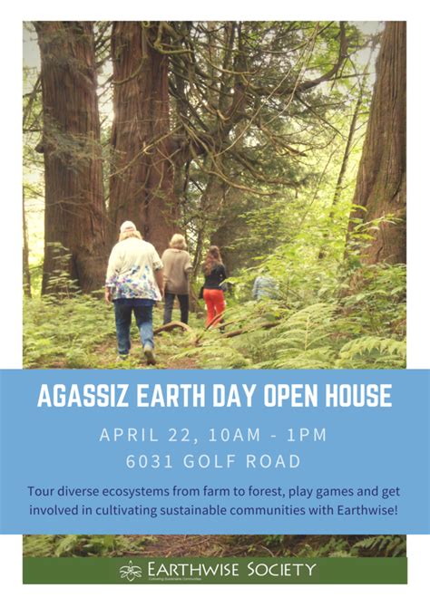 Agassiz Earth Day Open House Earthwise Society