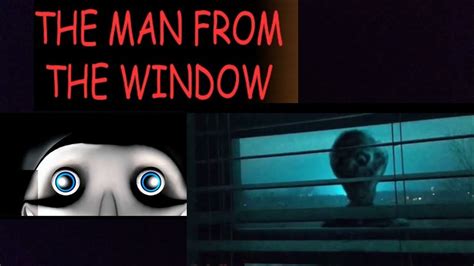 Jugando Al Escondite Con El Hombre De La Ventana The Man From The