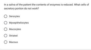 Answered: In a saliva of the patient the contents… | bartleby